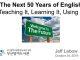 The Next 50 Years of English